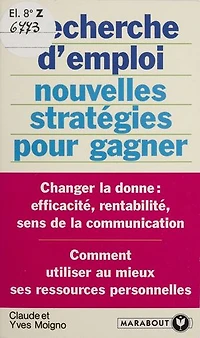Recherche d'emploi : nouvelles stratégies pour gagner