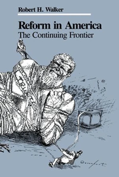 Reform America: The Continuing Frontier