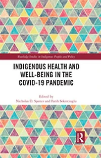 Indigenous Health and Well-Being the COVID-19 Pandemic