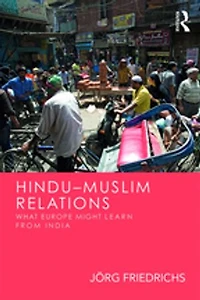 Hindu-Muslim Relations: What Europe Might Learn from India