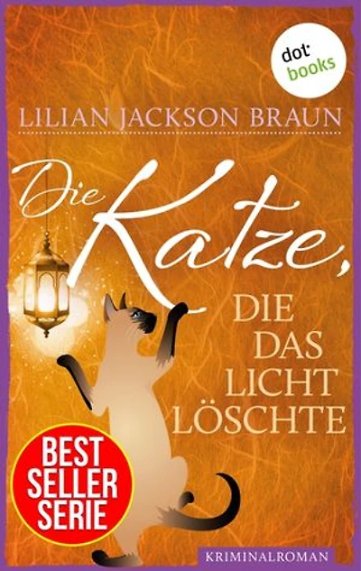 Die Katze, die das Licht löschte - Band 3: Die Bestseller-Serie