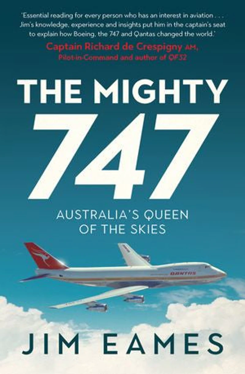 the Mighty 747: Australia's Queen of Skies