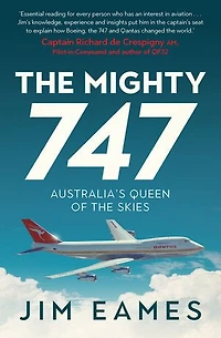 the Mighty 747: Australia's Queen of Skies