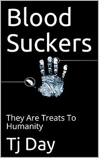 Blood Suckers: They Are Treats To Humanity