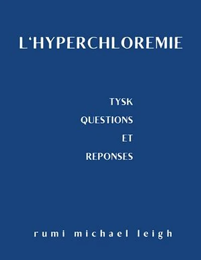 L'hyperchlorémie: TYSK (Questions et réponses)