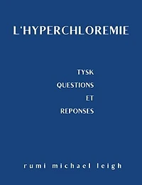 L'hyperchlorémie: TYSK (Questions et réponses)