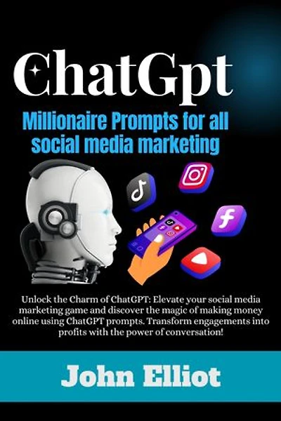ChatGpt: Millionaire Prompts for all Social Media marketing