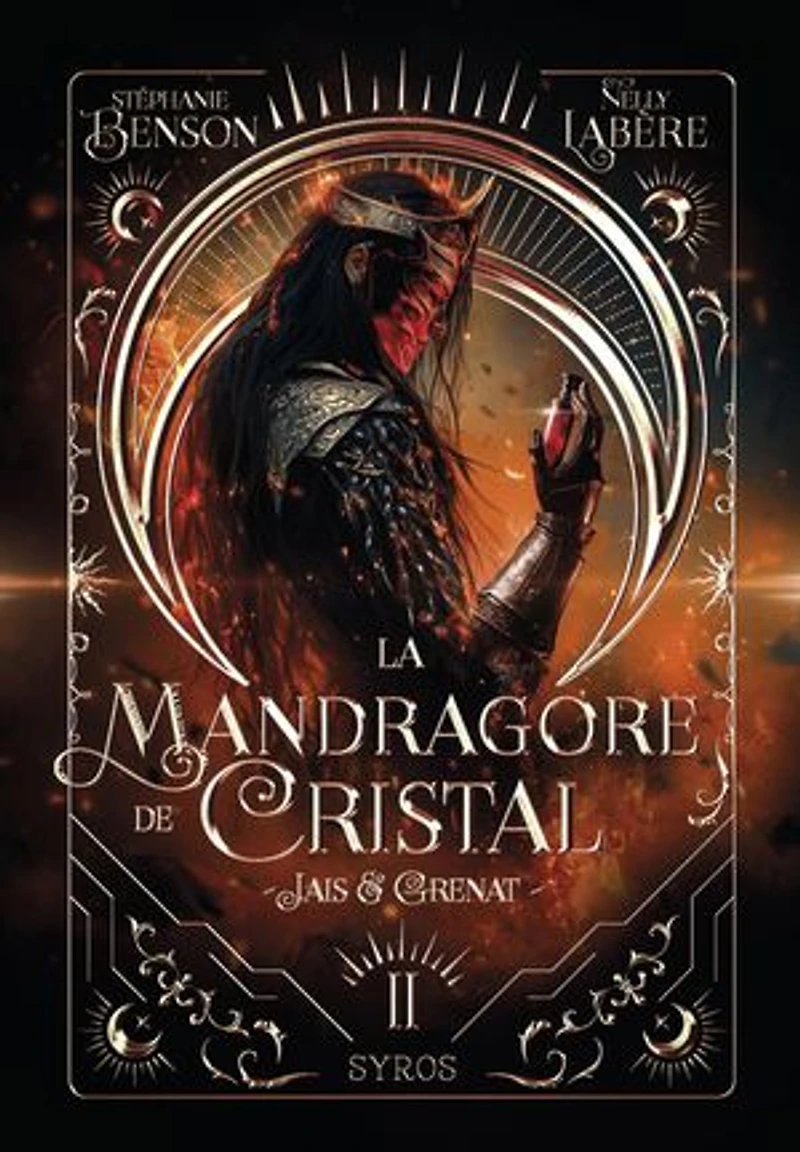La mandragore de cristal - tome 02 jais et grenat