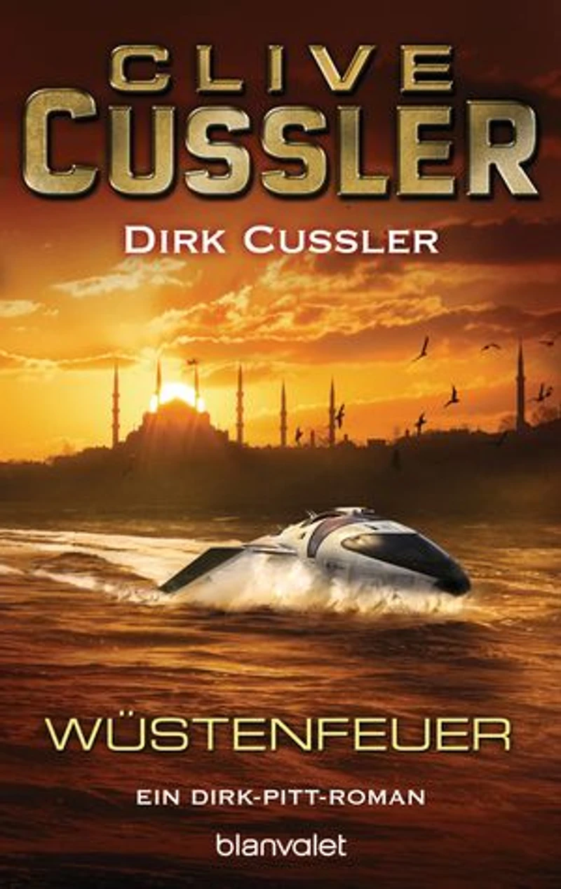 Wüstenfeuer: Ein Dirk-Pitt-Roman