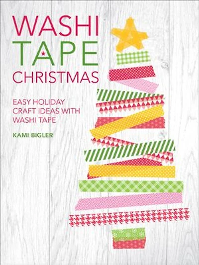 Washi Tape Christmas: Easy Holiday Craft Ideas With