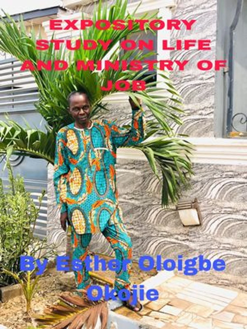 EXPOSITORY STUDY ON LIFE AND MINISTRY OF JOB
