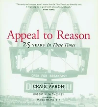 Appeal to Reason: 25 Years These Times