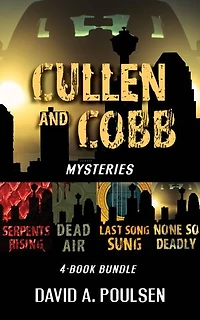 Cullen and Cobb Mysteries 4-Book Bundle: None So Deadly / Last Song Sung / Dead Air / Serpents Rising