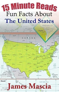 15 Minute Reads: Fun Facts About The United States