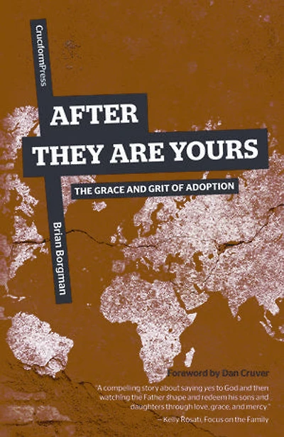 After They Are Yours: The Grace and Grit of Adoption