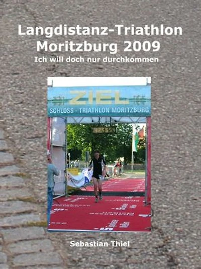 Langdistanz-Triathlon Moritzburg 2009: Ich will doch nur durchkommen