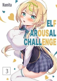 Elf Arousal Challenge: Volume 3