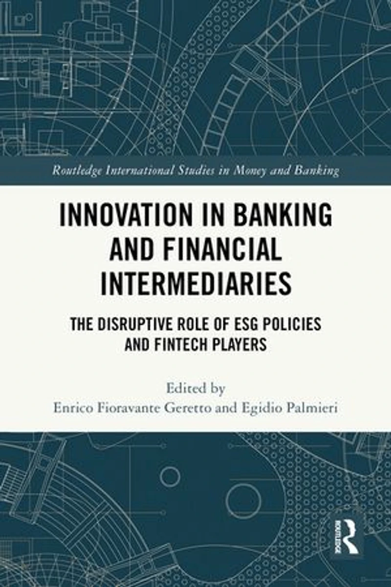 Innovation Banking and Financial Intermediaries: The Disruptive Role of ESG Policies Fintech Players