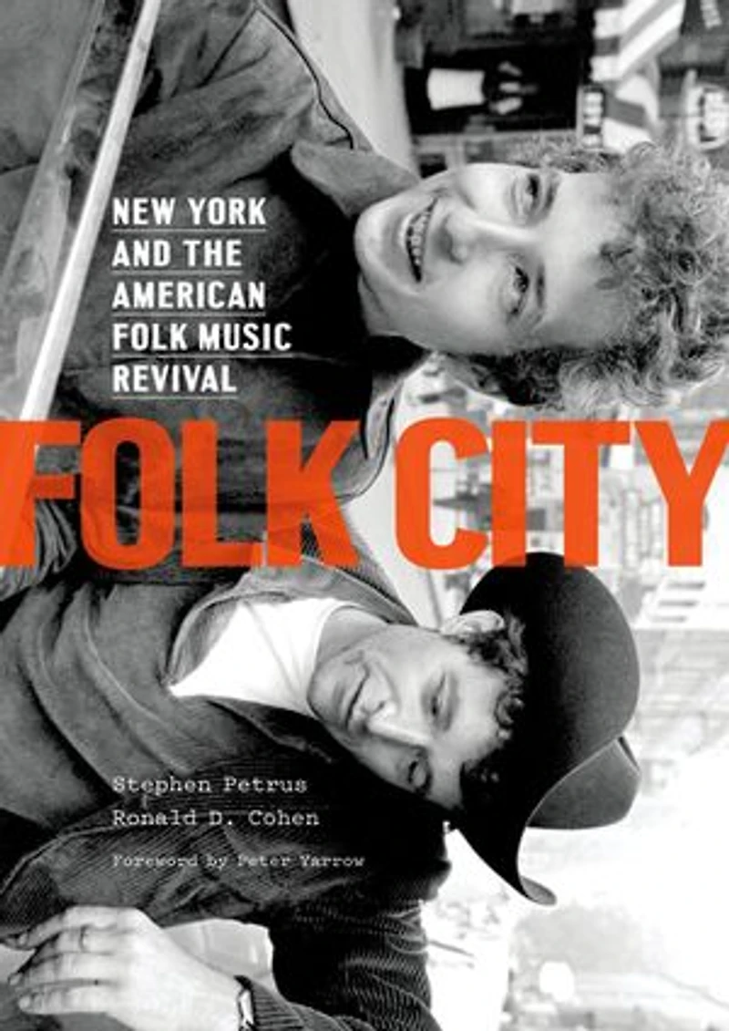 Folk City: New York and the American Music Revival