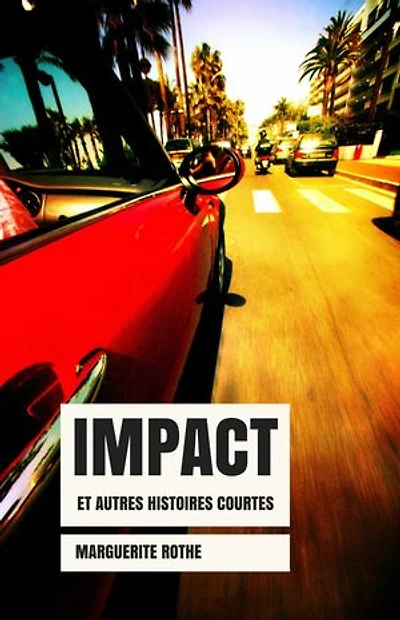 Impact et autres histoires courtes