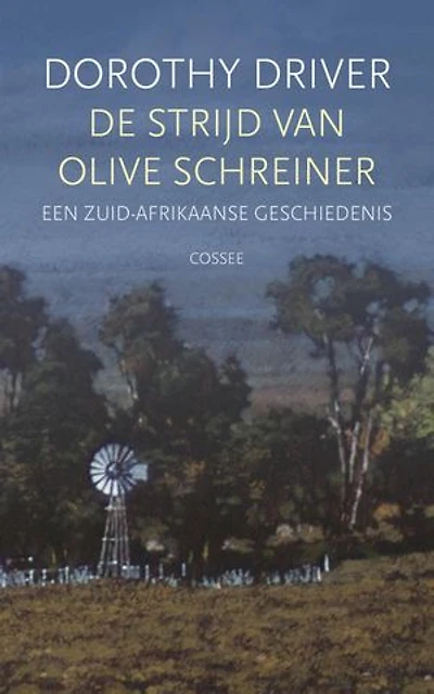 De strijd van Olive Schreiner: Een Zuid-Afrikaanse geschiedenis