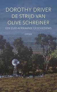 De strijd van Olive Schreiner: Een Zuid-Afrikaanse geschiedenis
