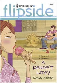 A Perfect Life?