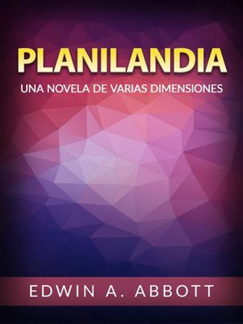 Planilandia (Traducido): Una novela de varias dimensiones