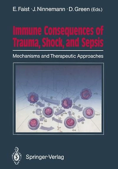Immune Consequences of Trauma, Shock, and Sepsis: Mechanisms Therapeutic Approaches