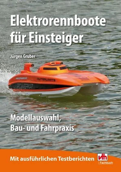 Elektrorennboote für Einsteiger: Modellauswahl, Bau- und Fahrpraxis