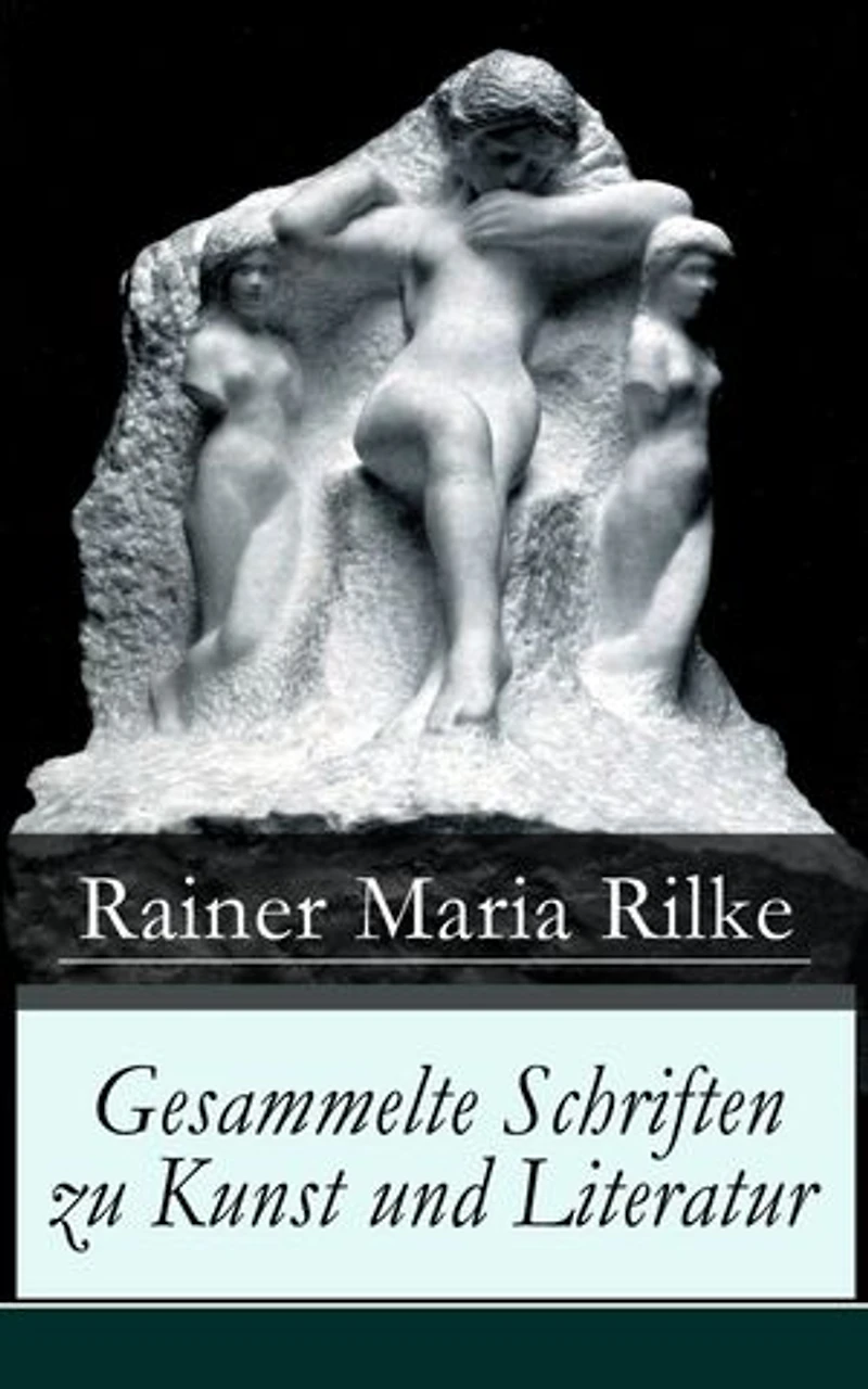 Gesammelte Schriften zu Kunst und Literatur: Dinglyrik, Kultur- und Kunstkritik: Naturbeobachtungen, Philosophie und der Weltinnenraum der Literarischen Moderne