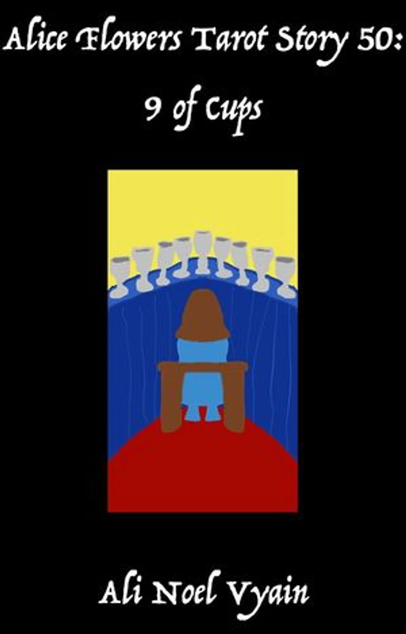 9 of Cups: Alice Flowers Tarot, #50