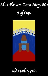 9 of Cups: Alice Flowers Tarot, #50