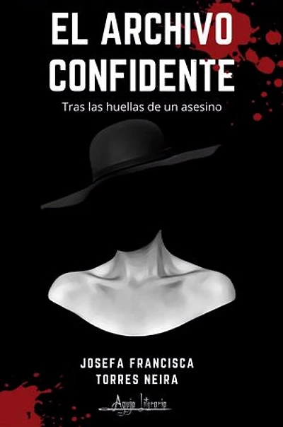 El archivo confidente: Tras las huellas de un asesino