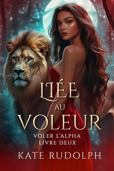 Liée au Voleur: Roman d'amour paranormal