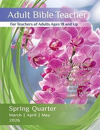 Adult Bible Teacher: Spring Quarter| March, April, May 2026