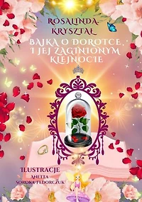 Bajka o Dorotce i jej zaginionym klejnocie