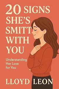 20 Signs She's Smitten With You