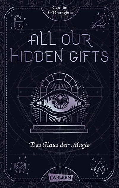 All Our Hidden Gifts - Das Haus der Magie (All Our Hidden Gifts 3): Moderne Urban Fantasy der Extraklasse