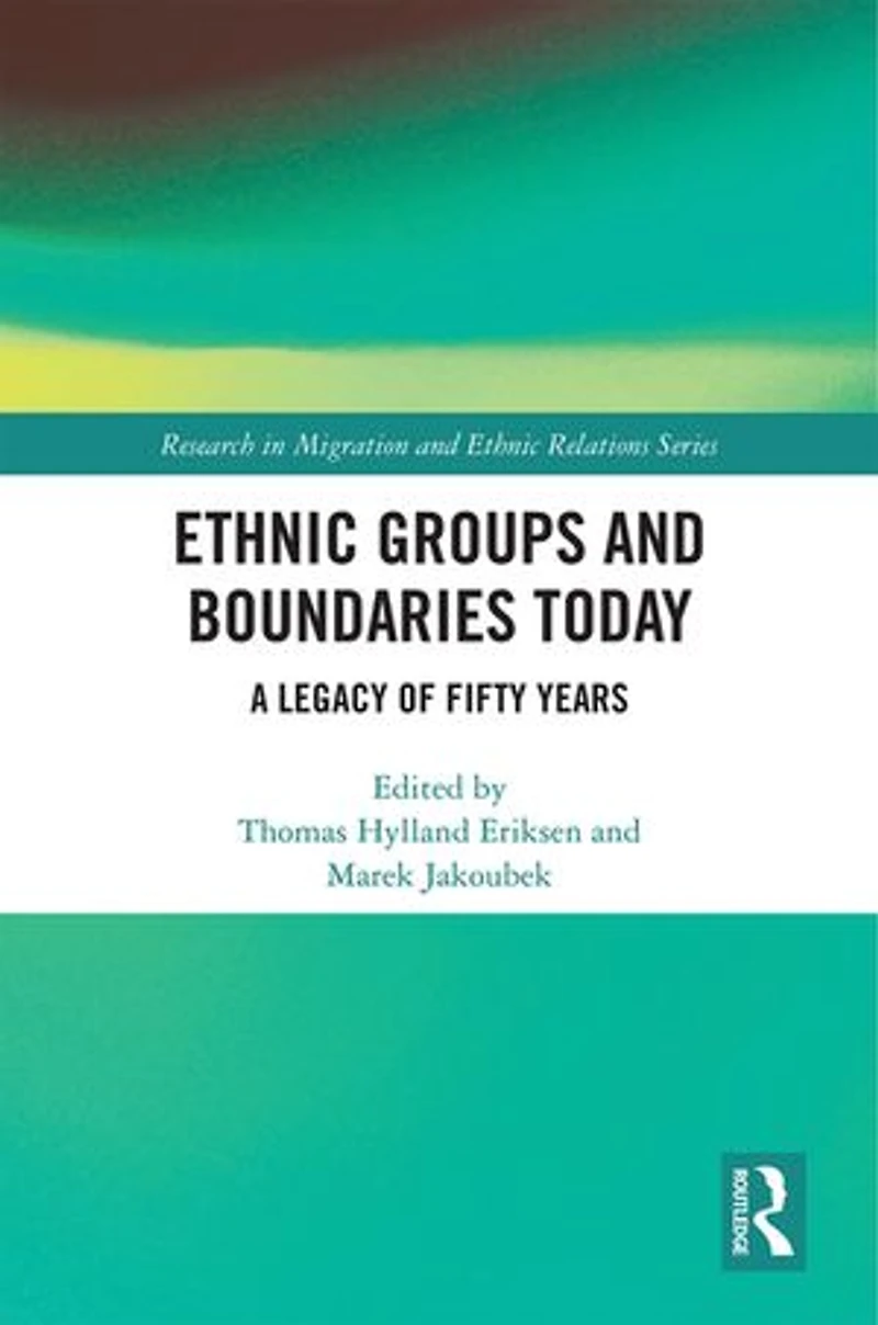 Ethnic Groups And Boundaries Today: A Legacy Of Fifty Years