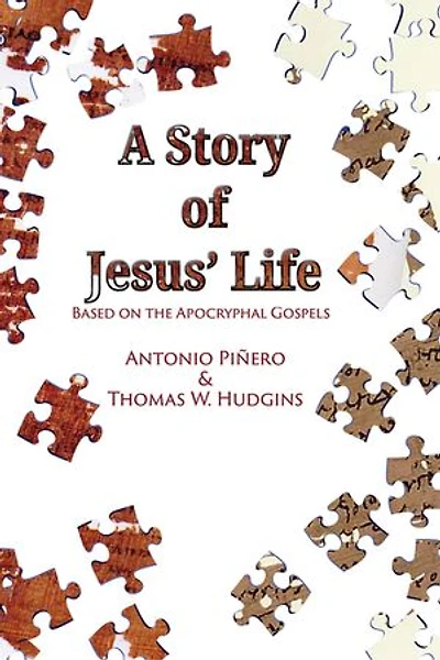 A Story of Jesus' Life: Based on the Apocryphal Gospels