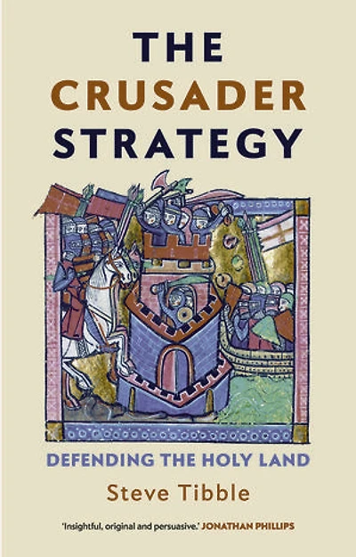 Crusader Strategy: Defending the Holy Land