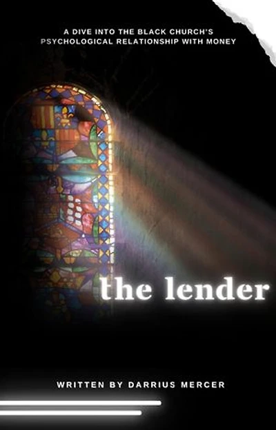 The Lender: A Dive into the Black Church's Relationship With Money