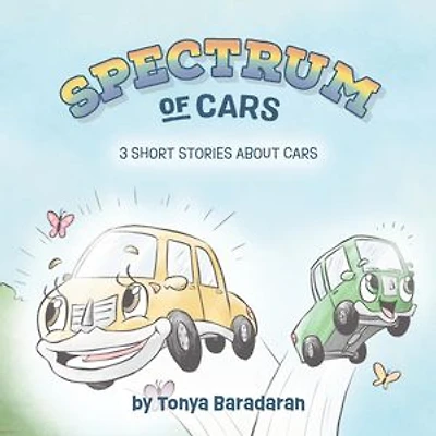 Spectrum of Cars: 3 Short Stories About Cars