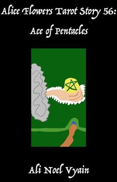 Ace of Pentacles: Alice Flowers Tarot, #56