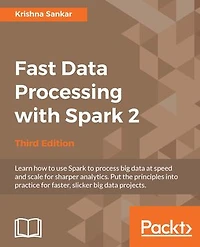 Fast Data Processing with Spark 2