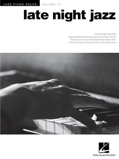 Late Night Jazz - Piano Solos Series Volume 27: 27