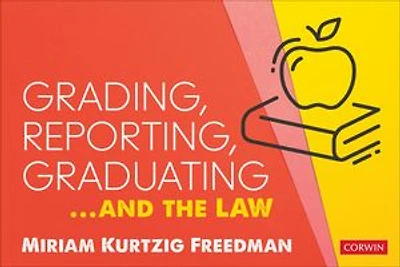 GRADING, REPORTING, GRADUATING ...AND THE LAW