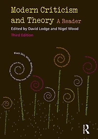 Modern Criticism and Theory: A Reader