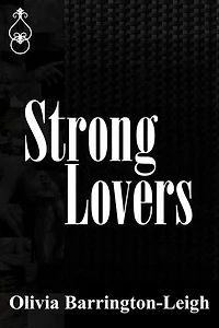 Strong Lovers: Lovers, #3